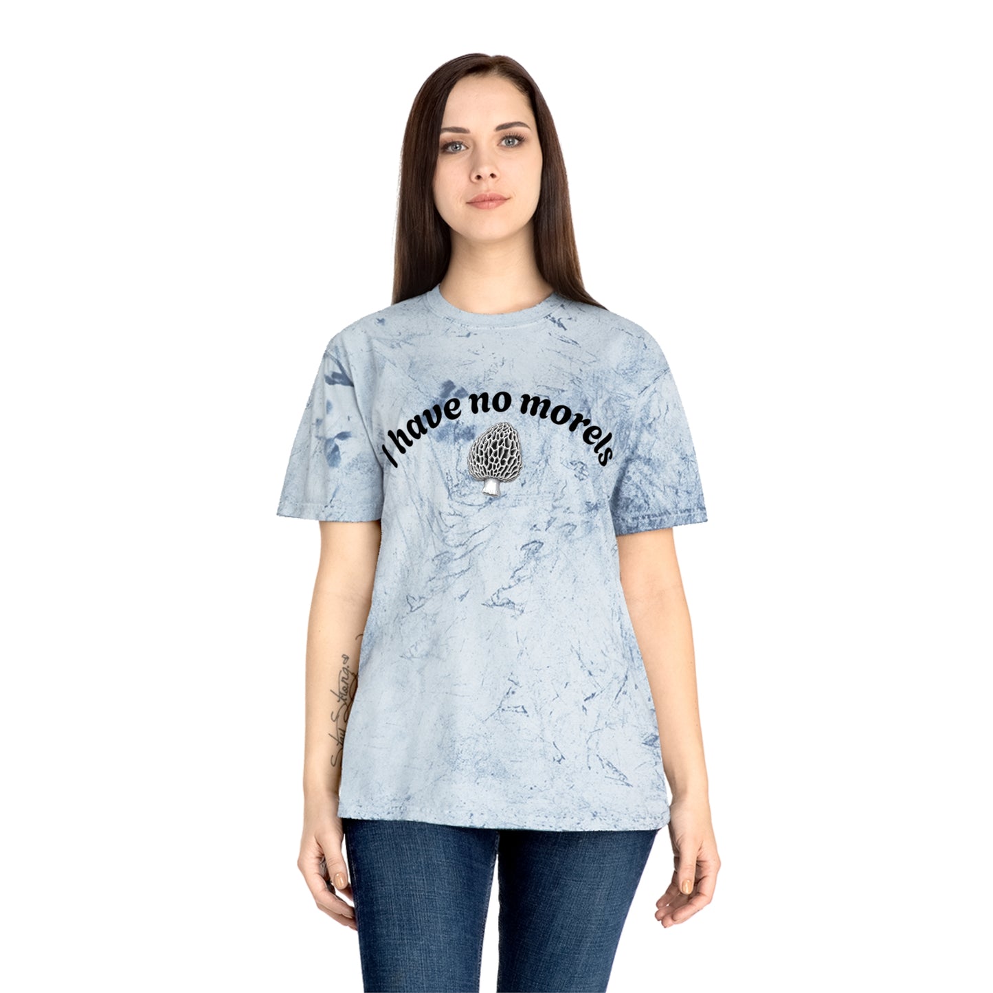 Eco-Friendly Unisex Color Blast T-Shirt - 'I Have No Morels'