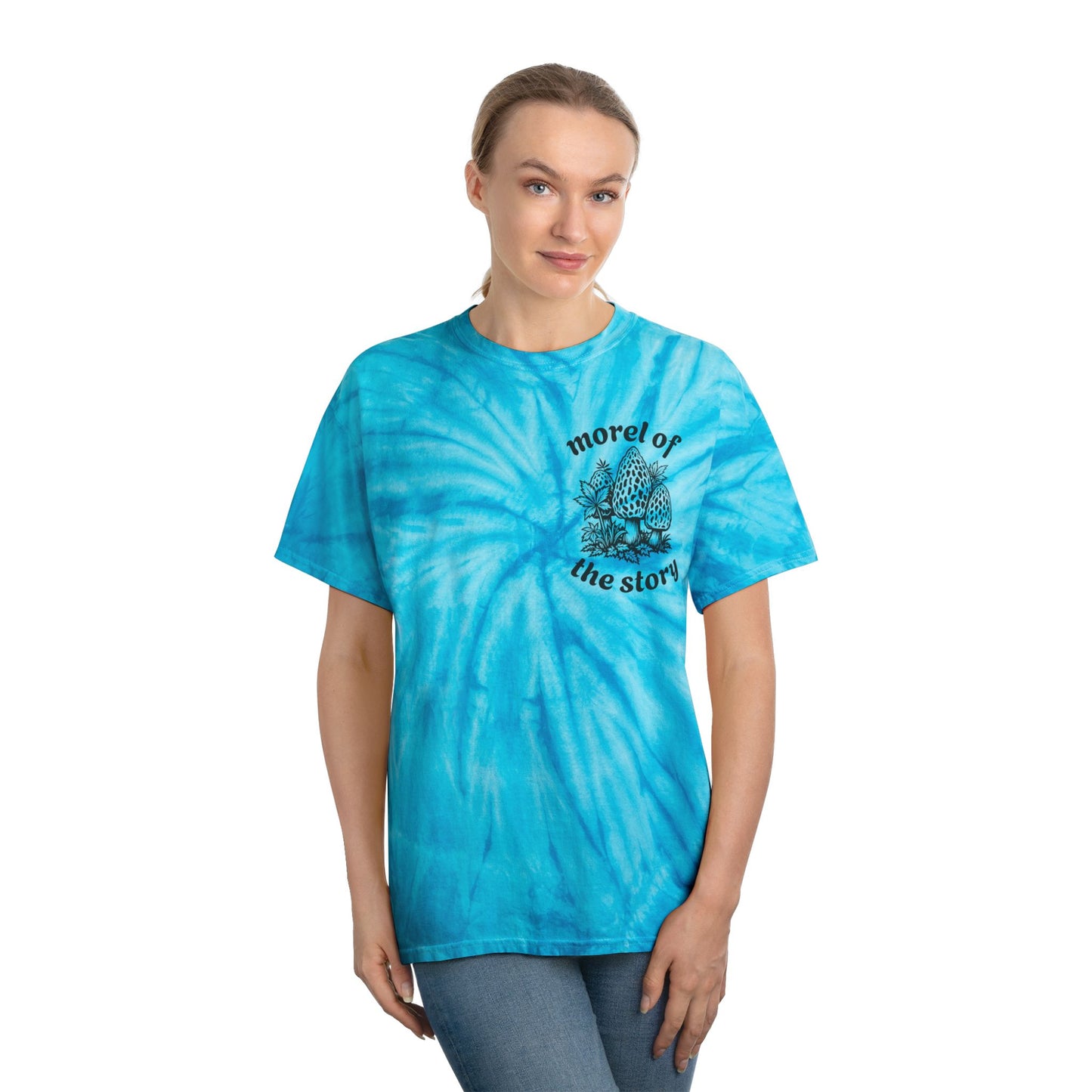 Morel of the Story Tye-Dye Tee