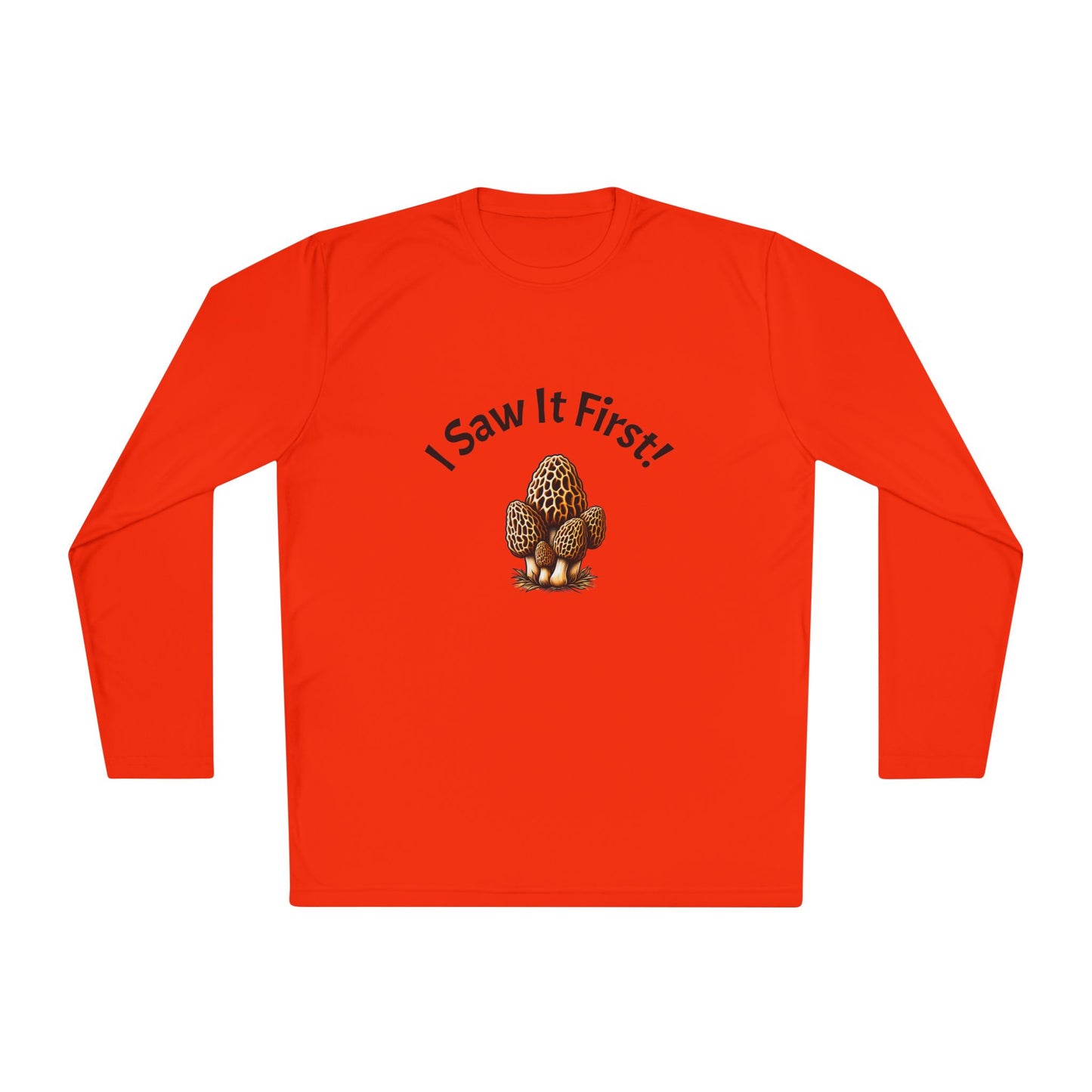 Unisex Long Sleeve Tee - "I Saw It First!" Fun and Lightweight
