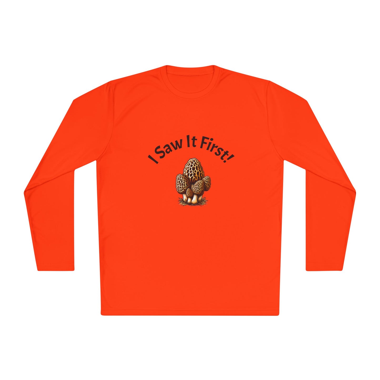 Unisex Long Sleeve Tee - "I Saw It First!" Fun and Lightweight