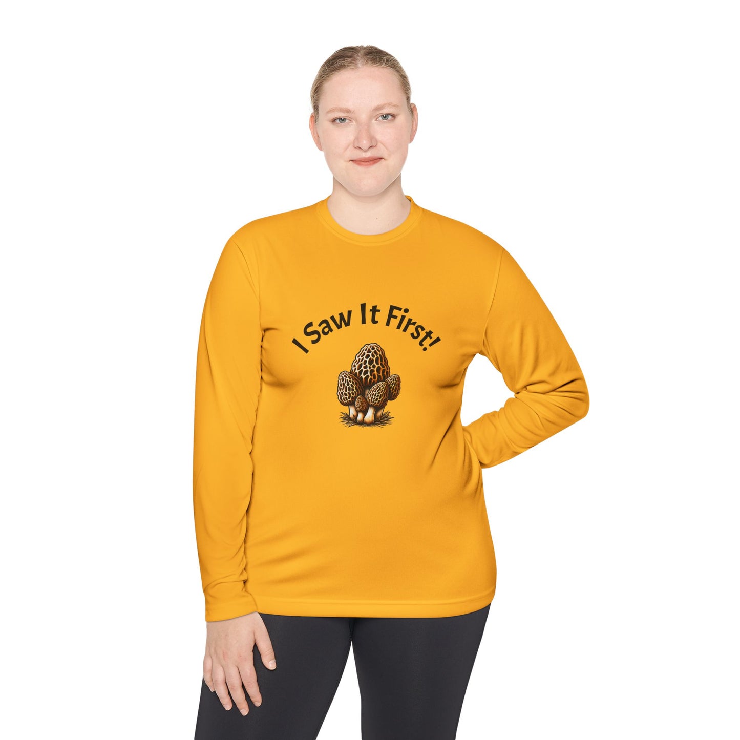Unisex Long Sleeve Tee - "I Saw It First!" Fun and Lightweight