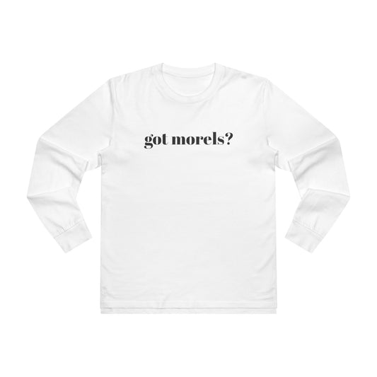 Men’s Base Longsleeve Tee - 'Got Morels?' Mushroom Lover Shirt