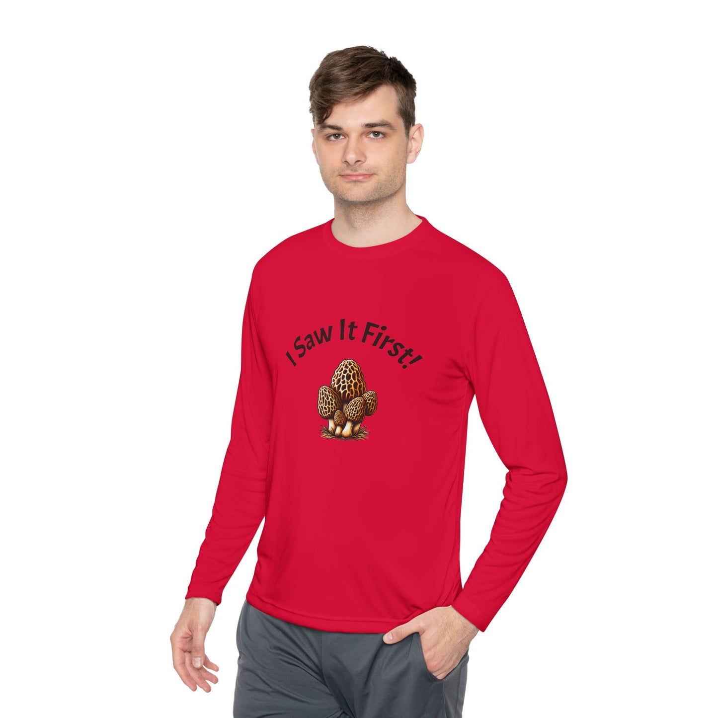Unisex Long Sleeve Tee - "I Saw It First!" Fun and Lightweight