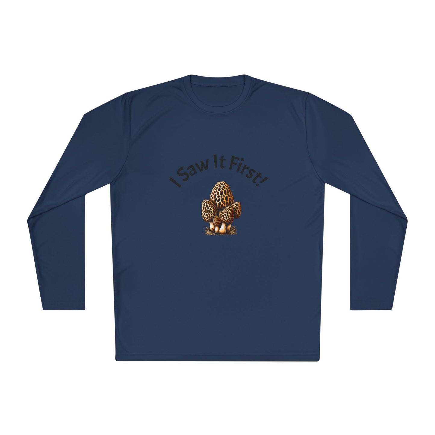 Unisex Long Sleeve Tee - "I Saw It First!" Fun and Lightweight