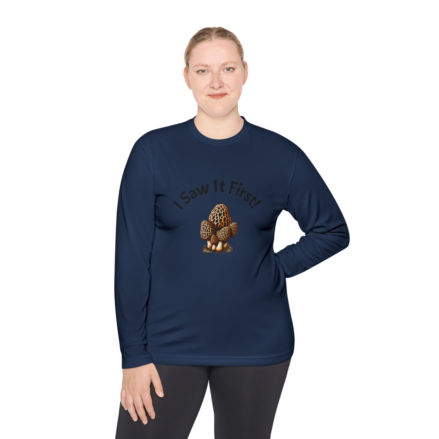 Unisex Long Sleeve Tee - "I Saw It First!" Fun and Lightweight
